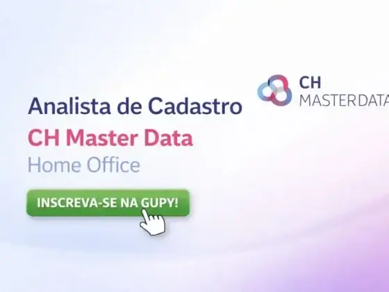 Analista de Cadastro – CH Master Data – Home Office